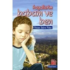 HAYALLERIM BABAM VE BEN - FATMA ZEHRA FIDAN