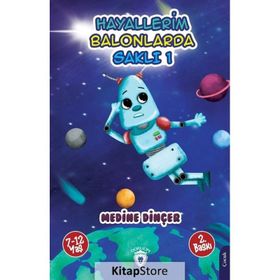 Hayallerim Balonlarda Saklı - Medine Dinçer
