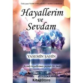 Hayallerim ve Sevdam - Yasemin Şahin