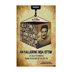 HAYALLERIMI İNŞA ETTIM - YÜCEL MERAL