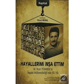 HAYALLERIMI İNŞA ETTIM - YÜCEL MERAL