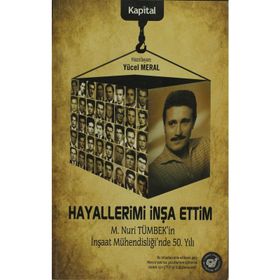 HAYALLERIMI İNŞA ETTIM - YÜCEL MERAL