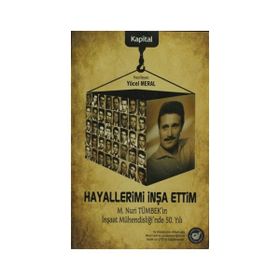 HAYALLERIMI İNŞA ETTIM - YÜCEL MERAL
