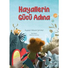 Hayallerin Gücü Adına Ayşegül Akbulut Çetinkol