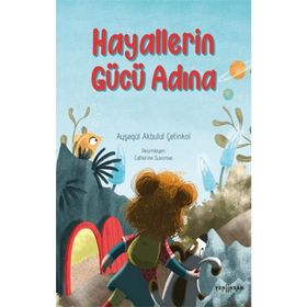 Hayallerin Gücü Adına Ayşegül Akbulut Çetinkol
