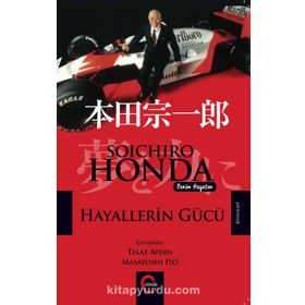 Hayallerin Gücü - Soichiro Honda