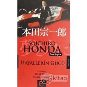 Hayallerin Gücü - Soichiro Honda