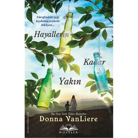 Hayallerin Kadar Yakın - Donna VanLiere