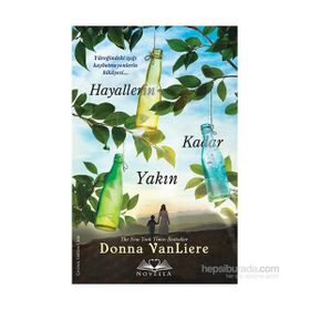 Hayallerin Kadar Yakın - Donna VanLiere