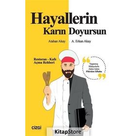 Hayallerin Karın Doyursun - Atahan Akay A. Erkan Akay