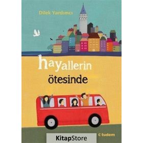Hayallerin Ötesinde - Dilek Yardımcı