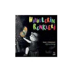 Hayallerin Renkleri - Çiğdem Özcan
