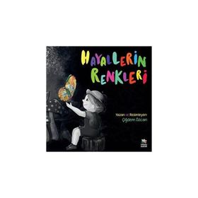 Hayallerin Renkleri - Çiğdem Özcan