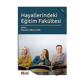 Hayallerindeki Eğitim Fakültesi - Pegem Akademi Yayıncılık