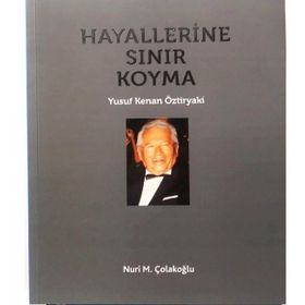 Hayallerine Sınır Koyma - Yusuf Kenan Öztiryaki