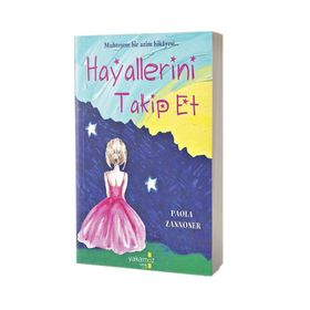 Hayallerini Takip Et - Paola Zannoner