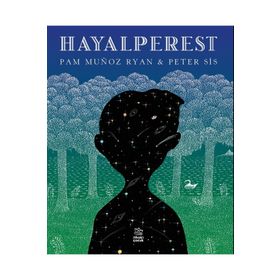 HAYALPEREST - PAM MUNOZ RYAN;PETER SIS
