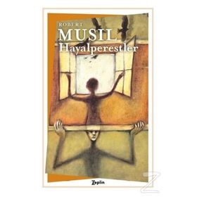 HAYALPERESTLER - ROBERT MUSIL