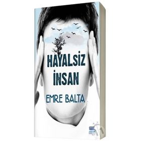 Hayalsiz İnsan - Emre Balta