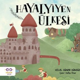 Hayalyiyen Ülkesi-Hilal Günar Gündüz