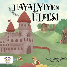 Hayalyiyen Ülkesi-Hilal Günar Gündüz