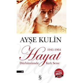 Hayat 1941 1964 - Midi Boy - Ayşe Kulin