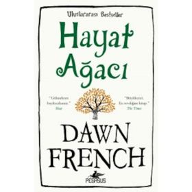 Hayat Ağacı - Dawn French