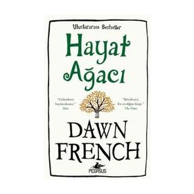 Hayat Ağacı - Dawn French