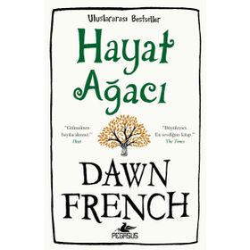 Hayat Ağacı - Dawn French