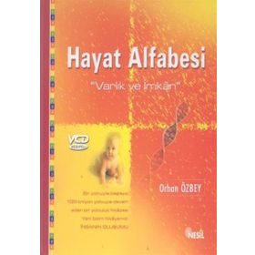 HAYAT ALFABESI (VARLIK VE İMKAN) - ORHAN ÖZBEY
