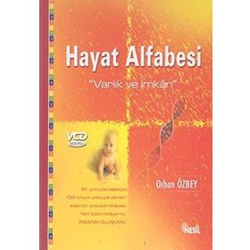 HAYAT ALFABESI (VARLIK VE İMKAN) - ORHAN ÖZBEY