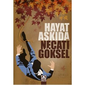 Hayat Askıda - Necati Göksel