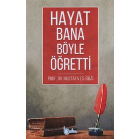 Hayat Bana Böyle Öğretti - Beka Yayınları