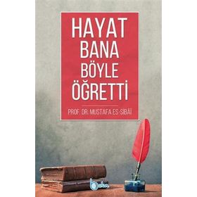 Hayat Bana Böyle Öğretti - Beka Yayınları