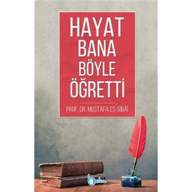 Hayat Bana Böyle Öğretti - Beka Yayınları