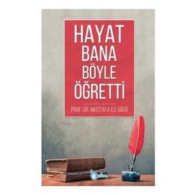 Hayat Bana Böyle Öğretti - Beka Yayınları