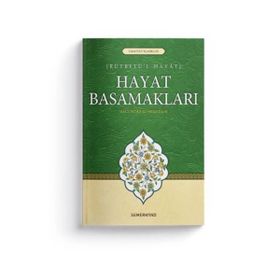 Hayat Basamakları Rütbetü'l Hayat-Semerkand Yayınları