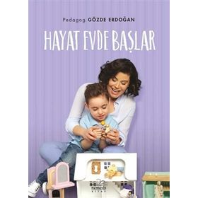 Hayat, Başarı ve Eğitim Evde Başlar - Ayşen Oy - Yakamoz Yayınları