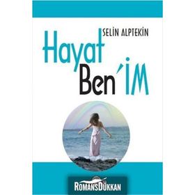 Hayat Benim - Selin Alptekin