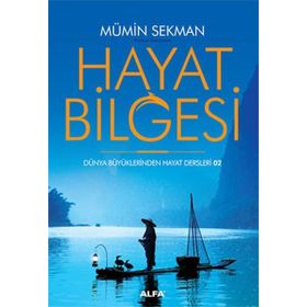 Hayat Bilgesi - Mümin Sekman