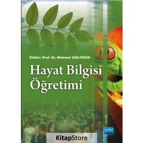 Hayat Bilgisi Öğretimi - Adem Beldağ Alper Yontar Ayşe Mentiş Taş Elif Aladağ Halil İbrahim Sağlam Handan Deveci Mehmet Gültekin Şengül S. Anagün Tuba Çengelci Köse Z. Nurdan Baysal Zeynep Kılıç