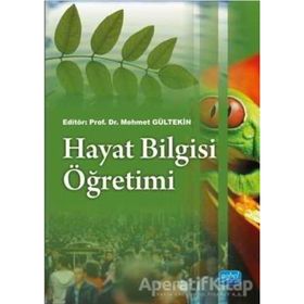 Hayat Bilgisi Öğretimi - Adem Beldağ Alper Yontar Ayşe Mentiş Taş Elif Aladağ Halil İbrahim Sağlam Handan Deveci Mehmet Gültekin Şengül S. Anagün Tuba Çengelci Köse Z. Nurdan Baysal Zeynep Kılıç
