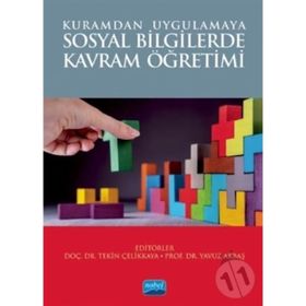 Hayat Bilgisi ve Sosyal Bilgiler Öğretimi Kuramdan Uygulamaya - Yücel Kabapınar