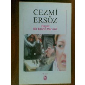 HAYAT BIR EMRIN VAR MI? - CEZMI ERSÖZ