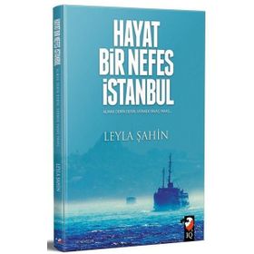 Hayat Bir Nefes İstanbul - Leyla Şahin