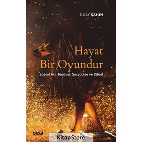 Hayat Bir Oyundur - İlkay Şahin