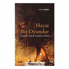 Hayat Bir Oyundur - İlkay Şahin
