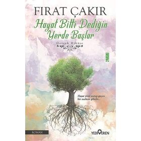 Hayat Bitti Dediğin Yerde Başlar - Fırat Çakır