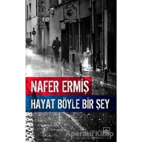 Hayat Böyle Bir Şey - Nafer Ermiş