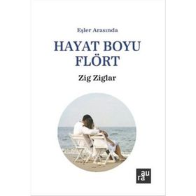 Hayat Boyu Flört - Zig Ziglar
